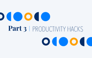 Part 3 of Productivity Hacks: 6 Ways to Optimize Your Email Process and Workspace for Maximum Efficiency