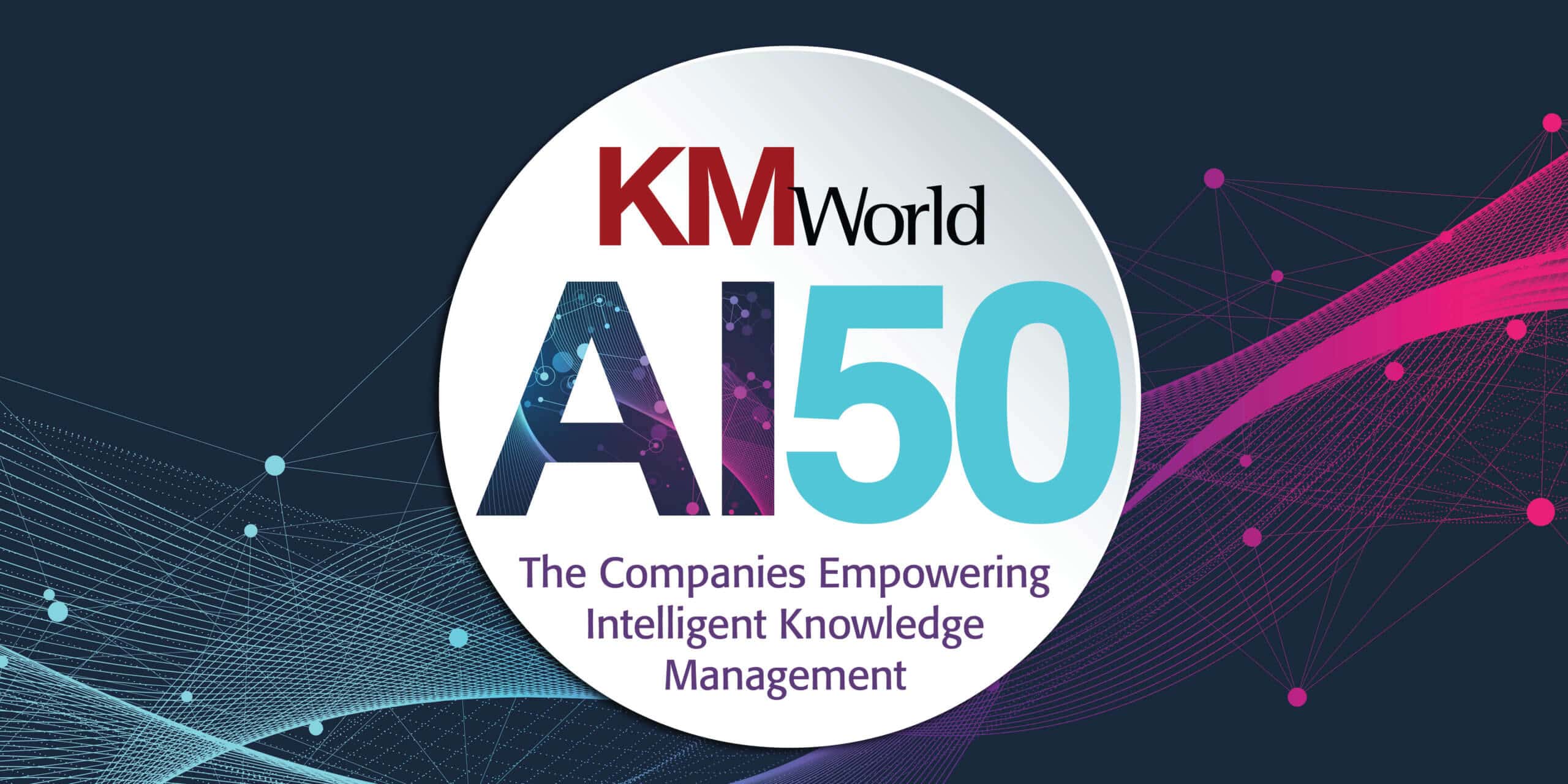 KMWorld AI 50: Capacity was featured on a list of the top 50 companies empowering intelligent knowledge management