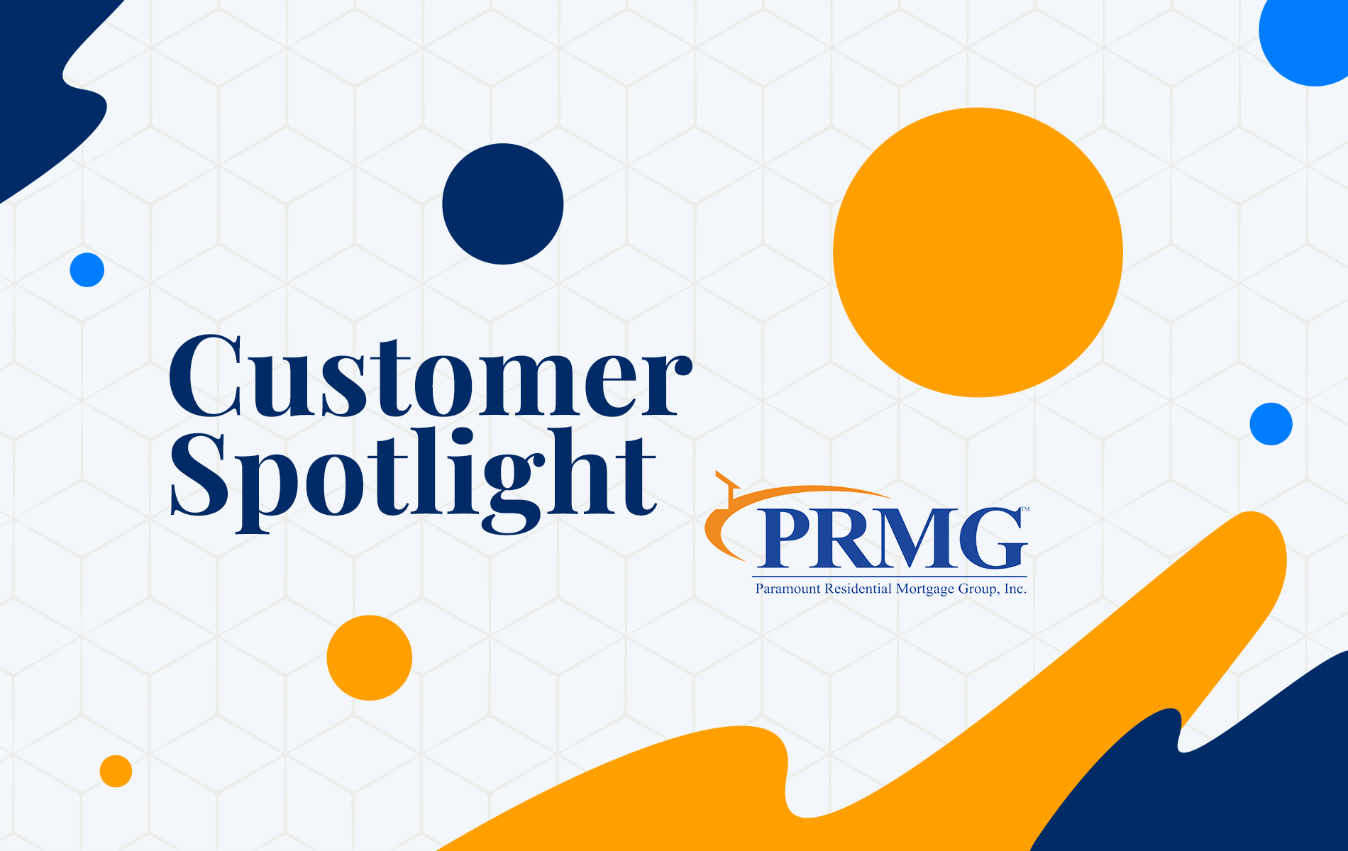 Customer Spotlight: PRMG