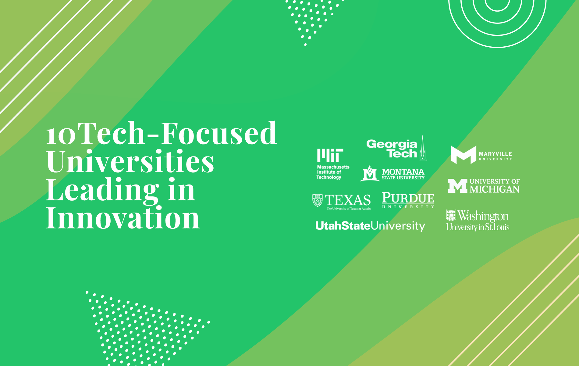 10 Tech Focused Universities Leading in Innovation