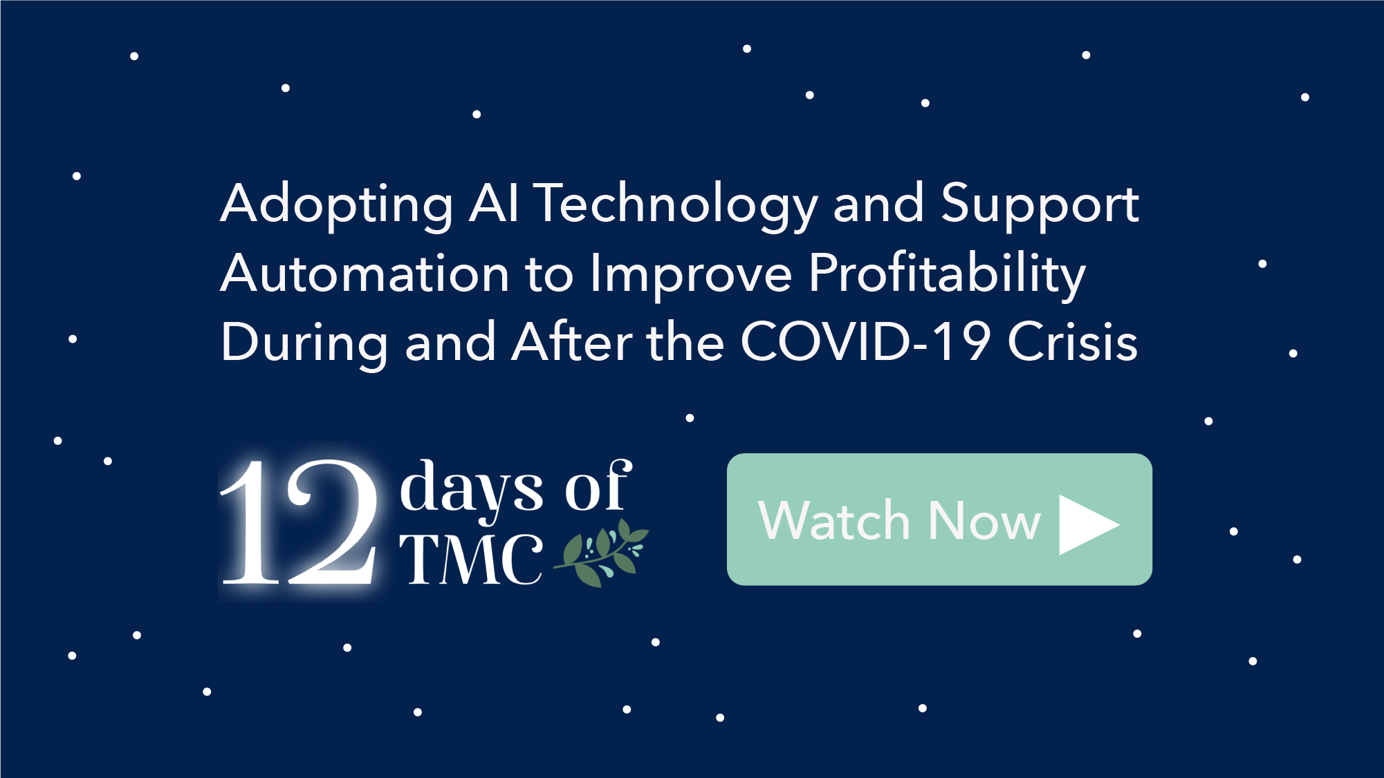 Adopting AI Technology and Support Automation to Improve Profitability During and After the COVID-19 Crisis