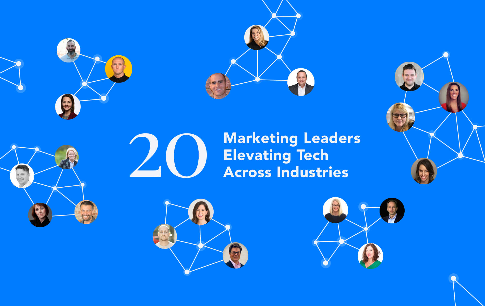 Twenty Marketing Leaders Elevating Tech Across Industries