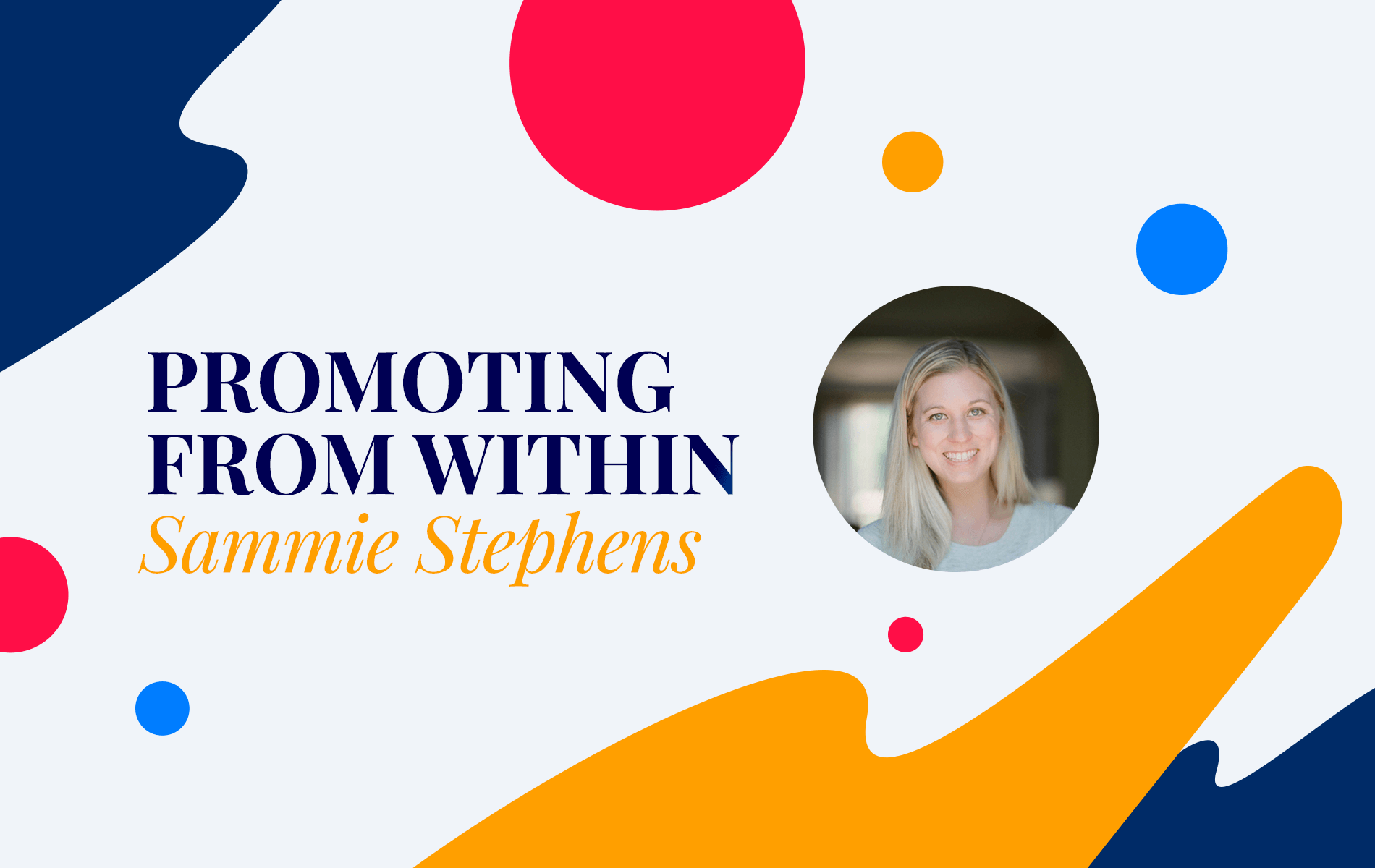 Promoting From Within: Sammie Stephens