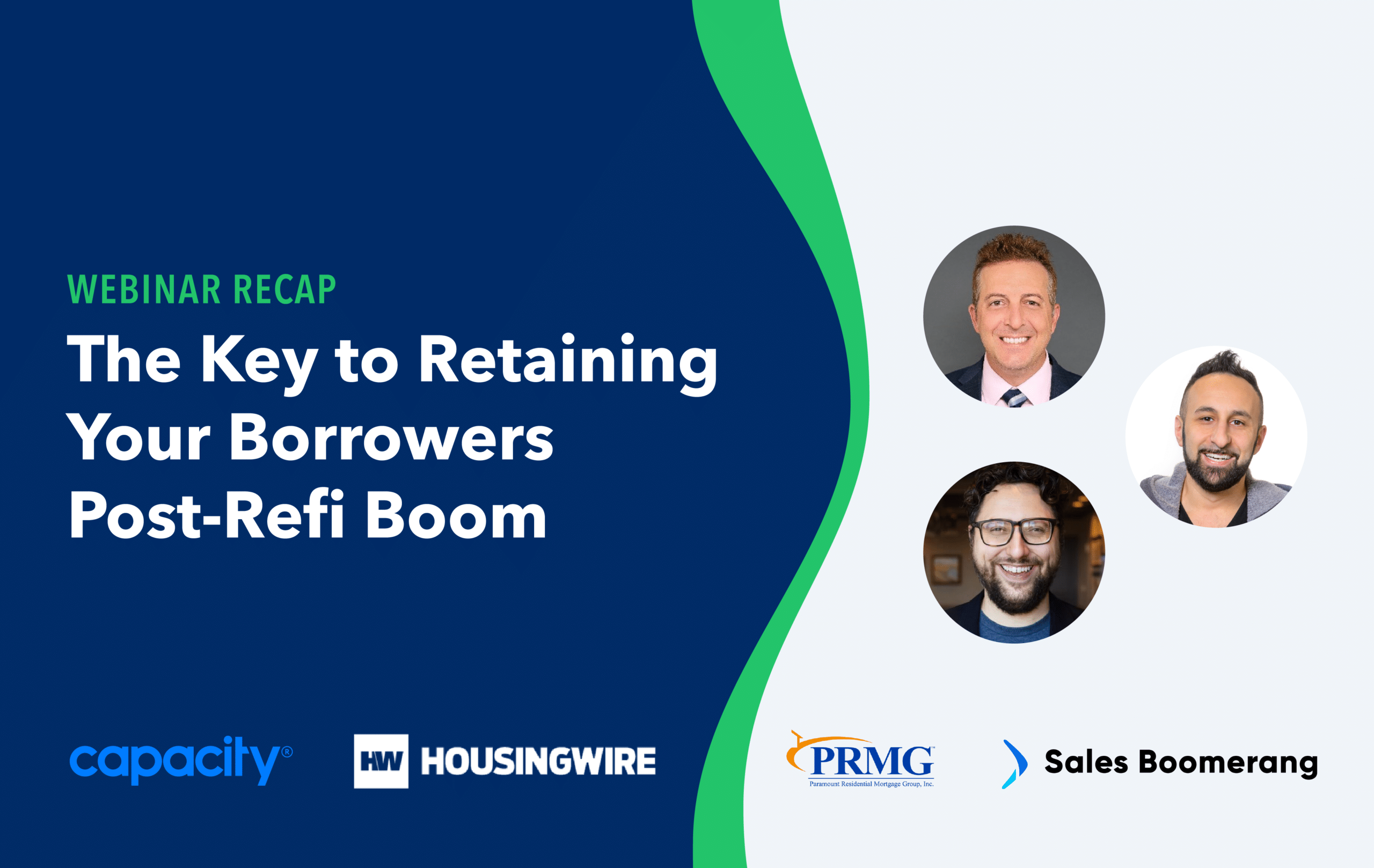 Three Questions Answered: The Key to Retaining Your Borrowers Post-Refi Boom