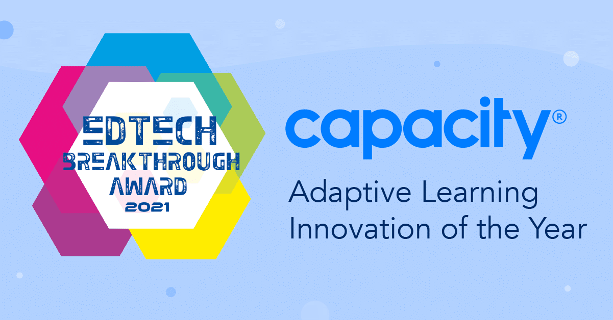 Capacity Recognized for Artificial Intelligence Innovation in 2021 EdTech Breakthrough Awards Program