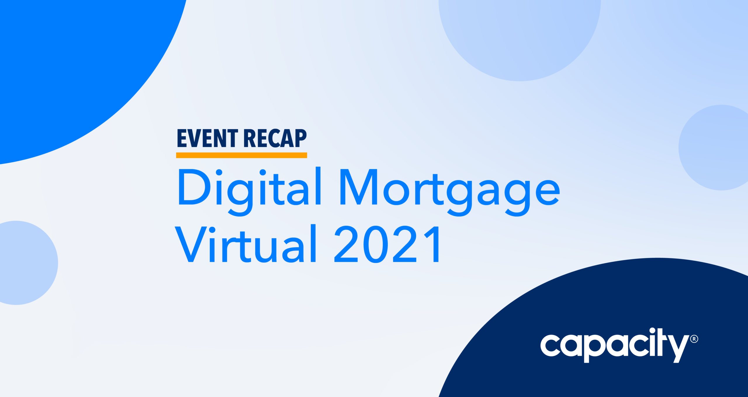 Digital Mortgage 2021 Event Recap Image