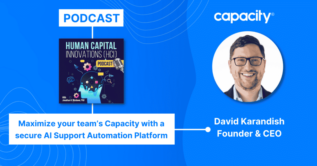 Human Capital Innovations Podcast with David Karandish - Capacity