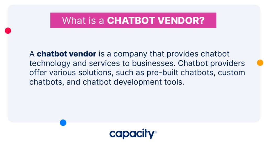 Image explaining the definition of a chatbot vendor.