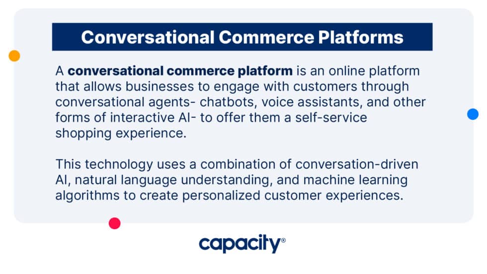 How Conversational Commerce Platforms Are Helping Businesses Meet The Needs Of The Modern