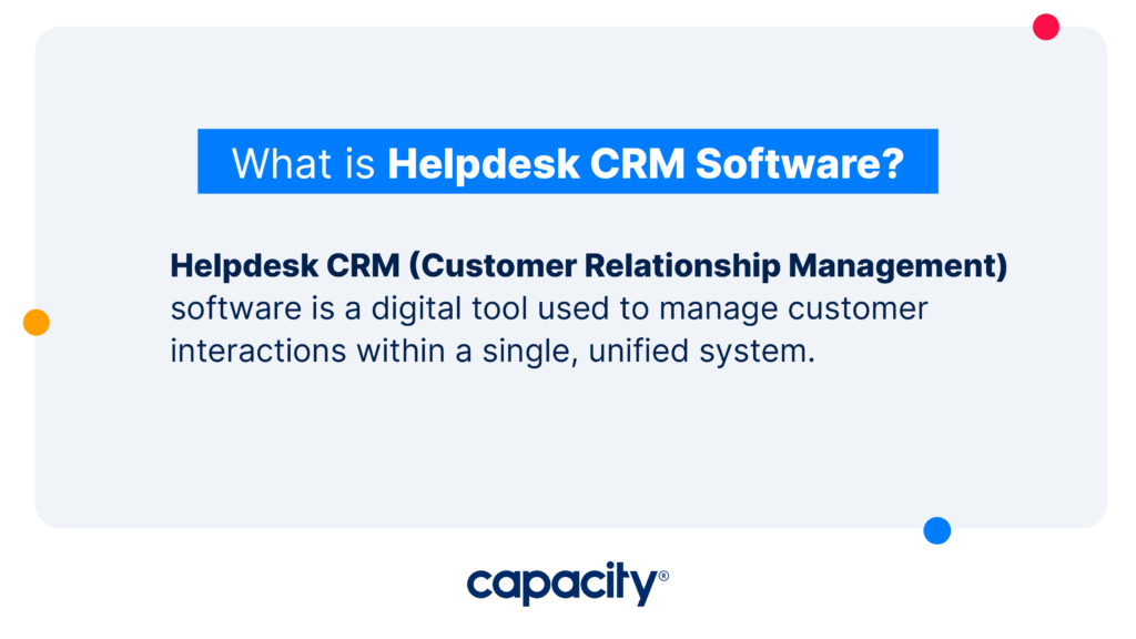 Image explaining the definition of helpdesk CRM software.