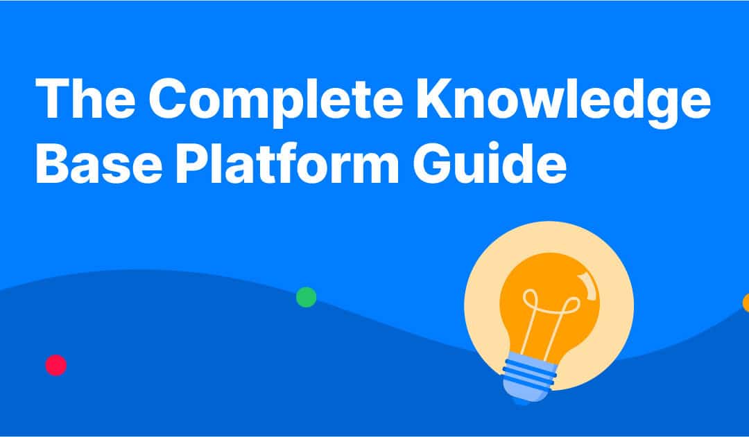 The Complete Knowledge Base Platform Guide (2023)