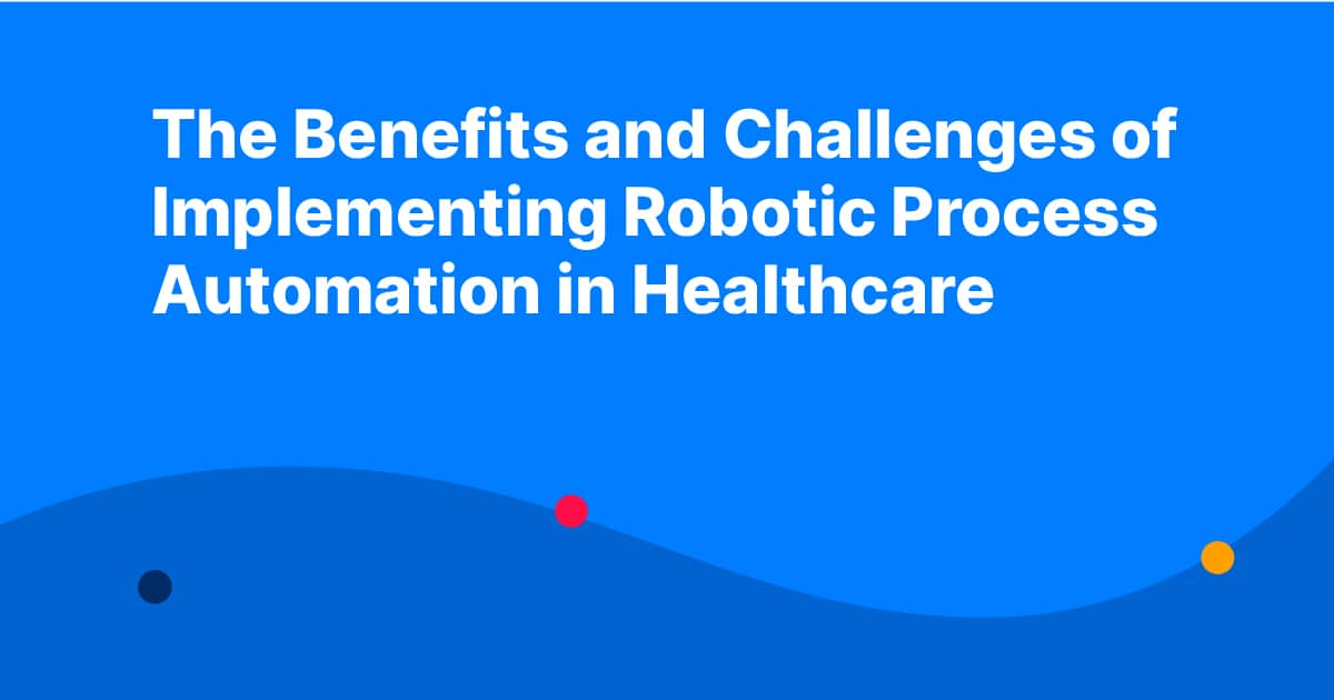 Robotic process automation healthcare header image.