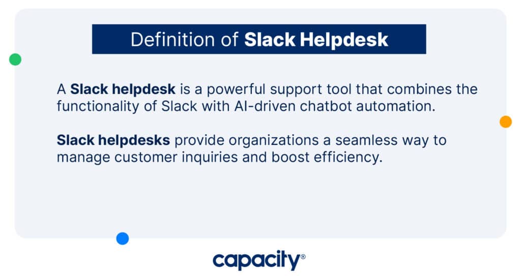Image showing the definition of Slack helpdesk.