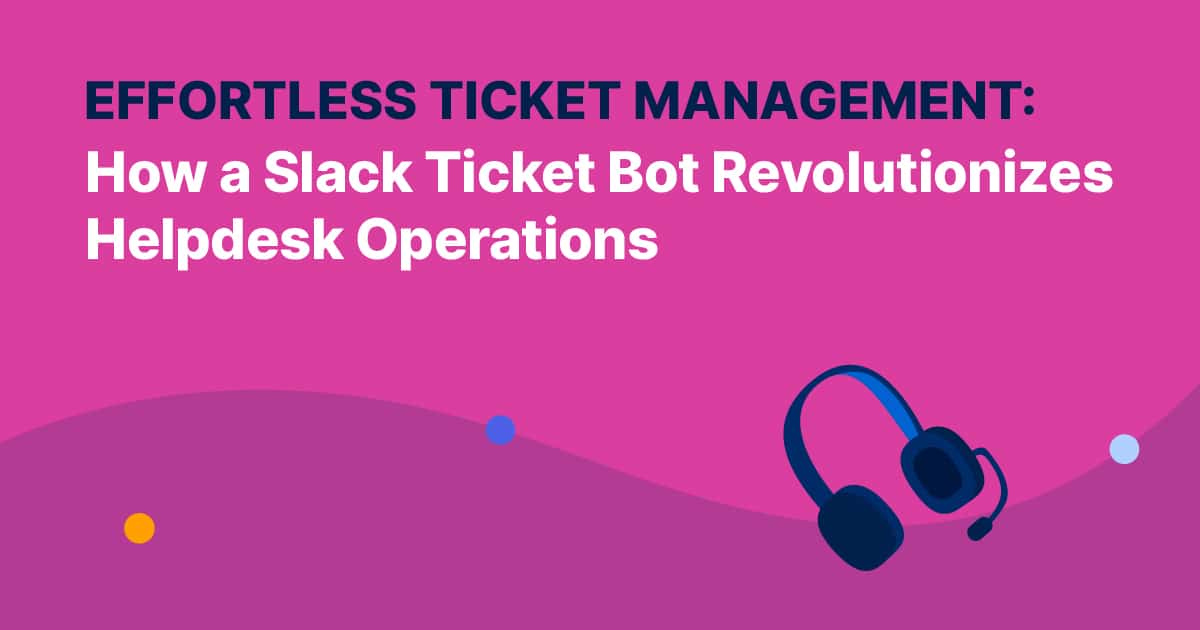 Slack Ticket Bot header image