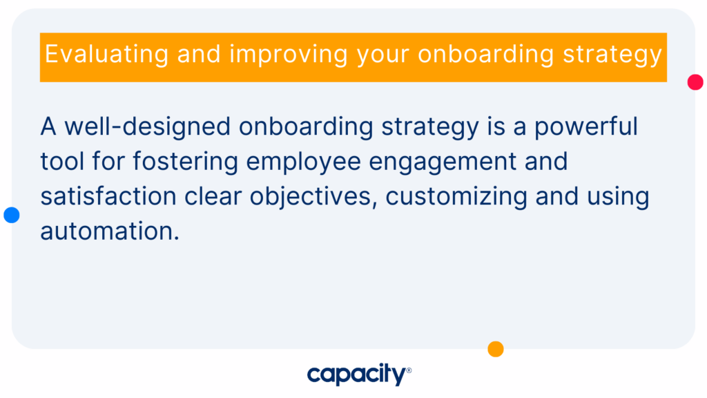 Evaluating and improving your onboarding strategy