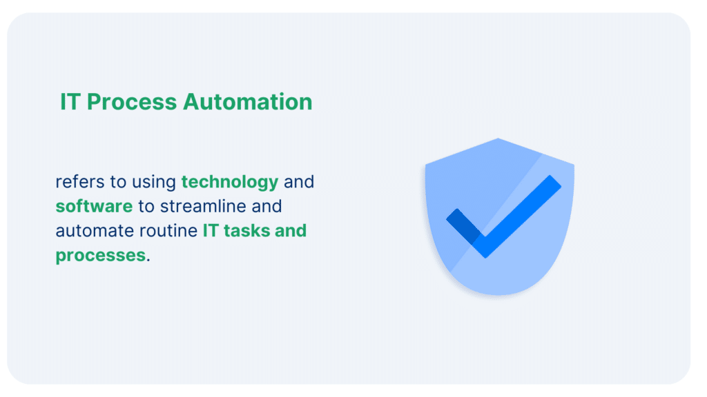 Getting to Know IT Process Automation