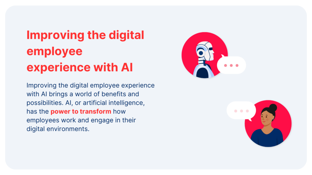 Improving the digital employee experience with AI