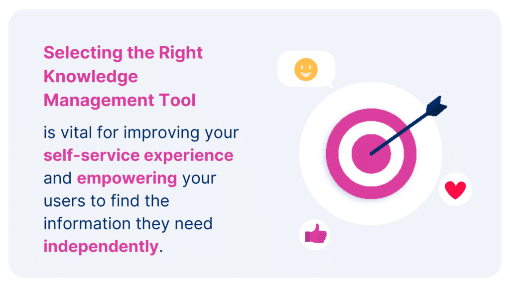 Selecting the right knowledge management tool