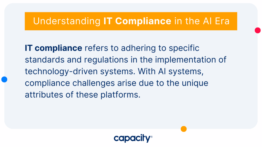 Understanding IT Compliance in the AI Era