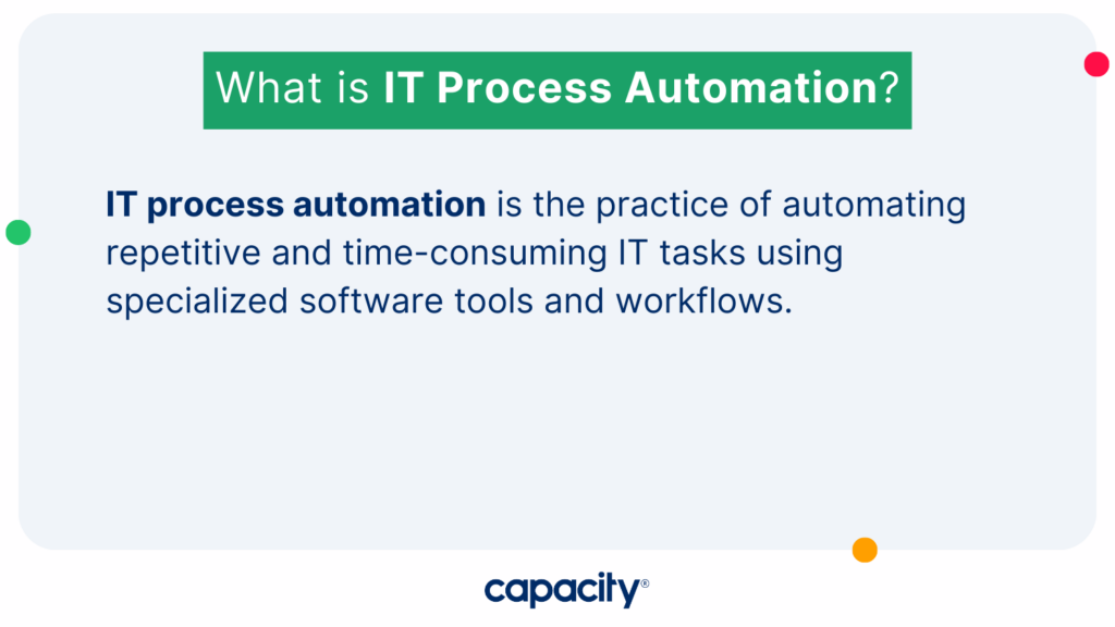 What is IT process automation