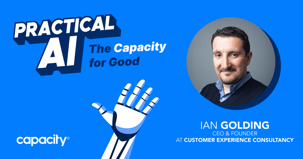 Title Image for Practical AI: The Capacity for Good Episode 3 with Ian Goilding