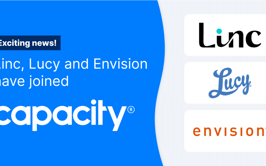 Capacity Acquires Lucy, Envision and Linc, and Announces $26 Million Series D Funding Round