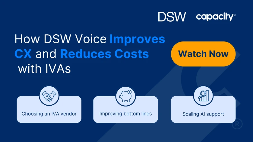 Webinar: How DSW Improves CX and Reduces Costs with IVAs.