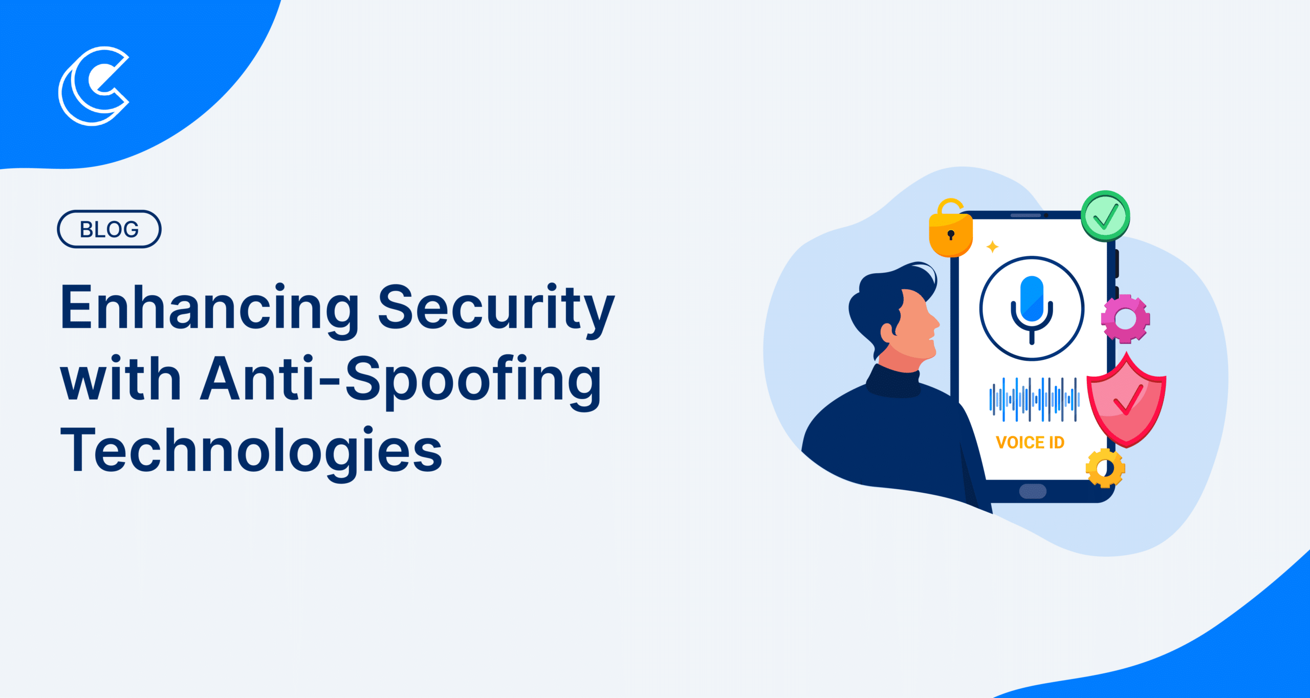 Enhancing Security with Anti-Spoofing Technologies