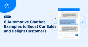 8 Automotive Chatbot Examples to Boost Car Sales and Delight Customers