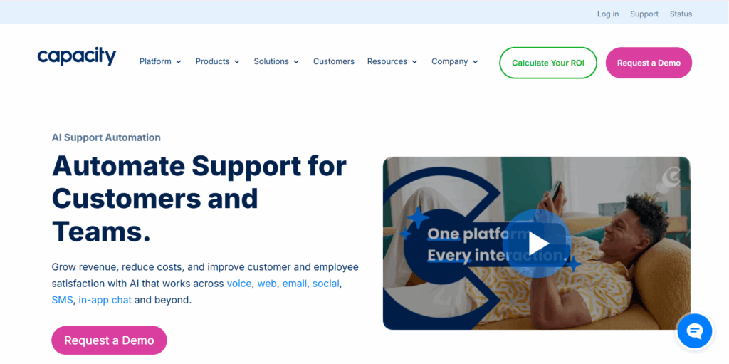 Capacity customer and employee support automation platform