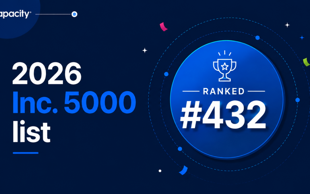 Capacity Ranks No. 432 on the 2026 Inc. 5000